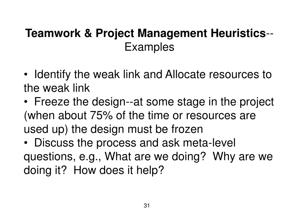 teamwork project management heuristics examples