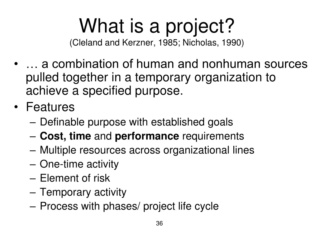 what is a project cleland and kerzner 1985