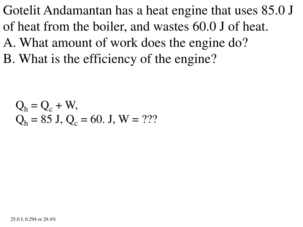 gotelit andamantan has a heat engine that uses