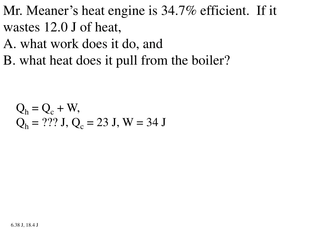 mr meaner s heat engine is 34 7 efficient
