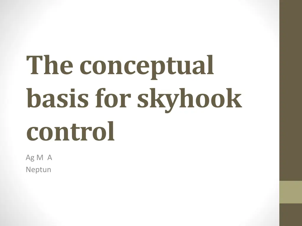 the conceptual basis for skyhook control