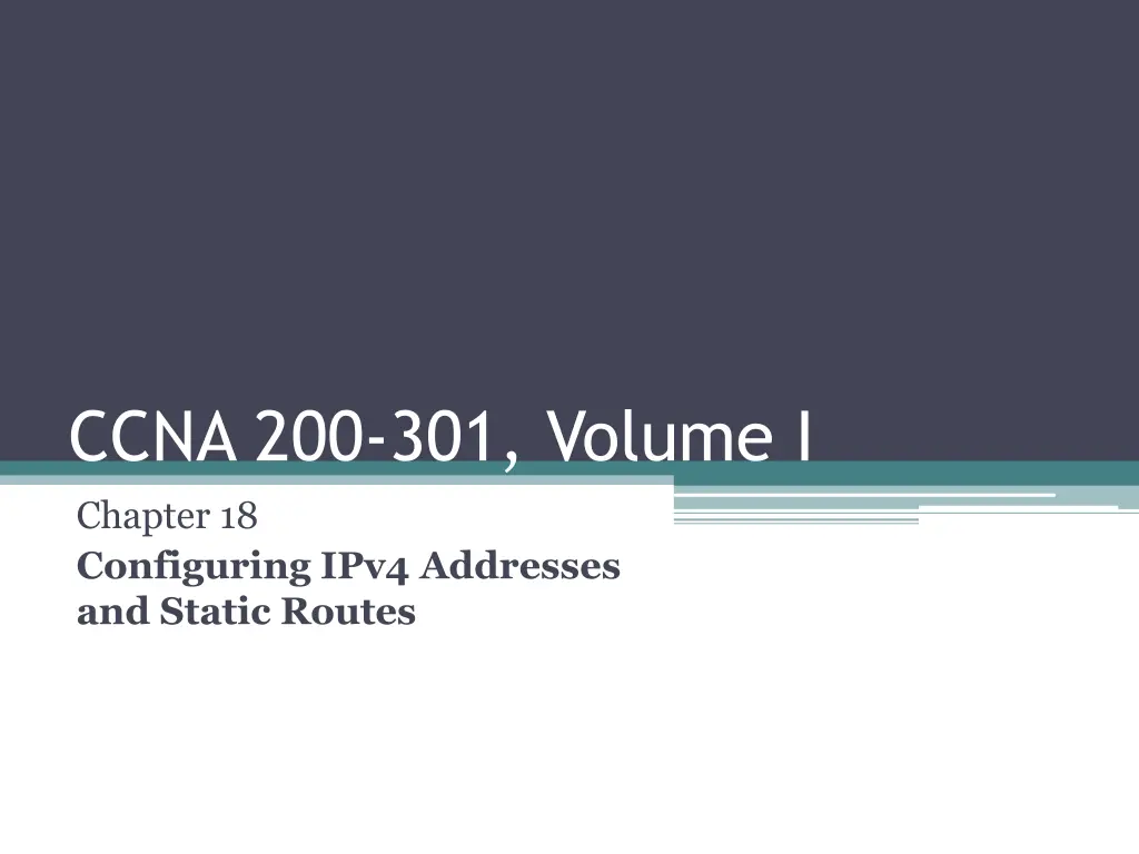 ccna 200 301 volume i chapter 18 configuring ipv4