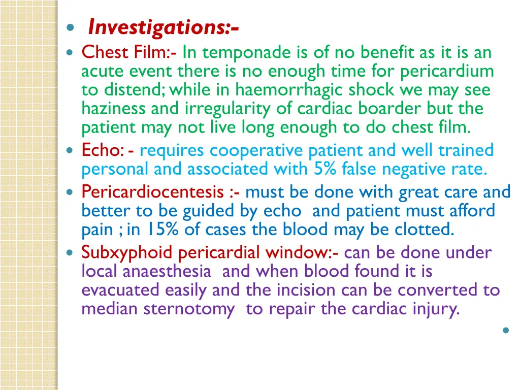 investigations chest film in temponade