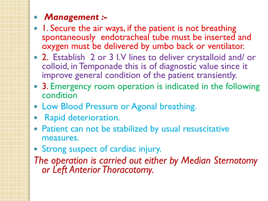 management 1 secure the air ways if the patient