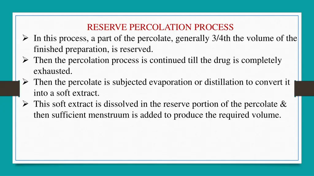 reserve percolation process in this process