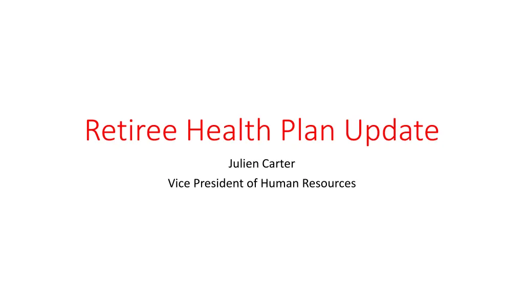 retiree health plan update
