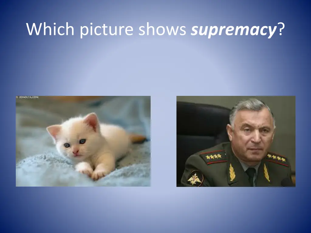 which picture shows supremacy