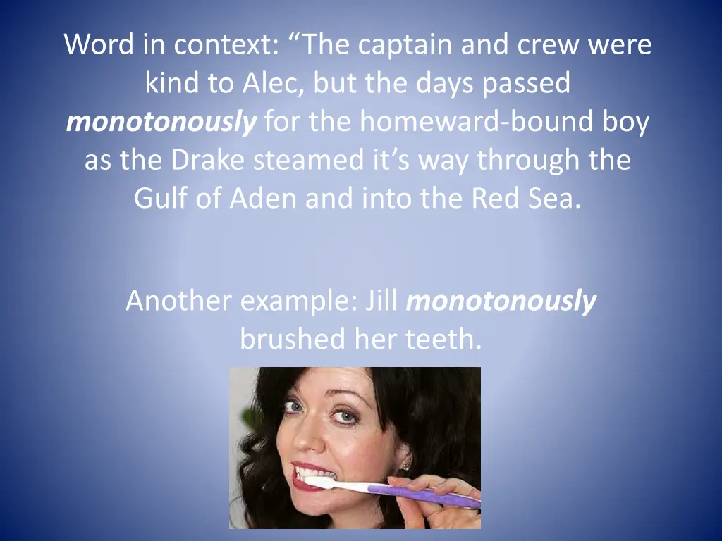 word in context the captain and crew were kind