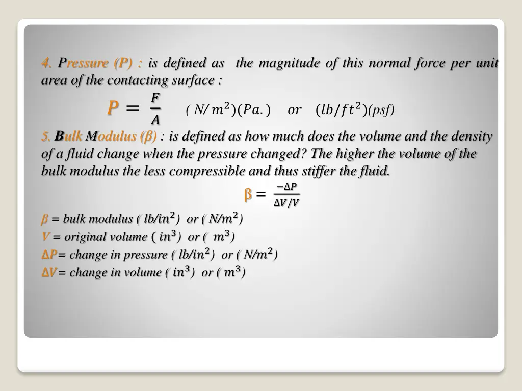 4 pressure p is defined as the magnitude of this