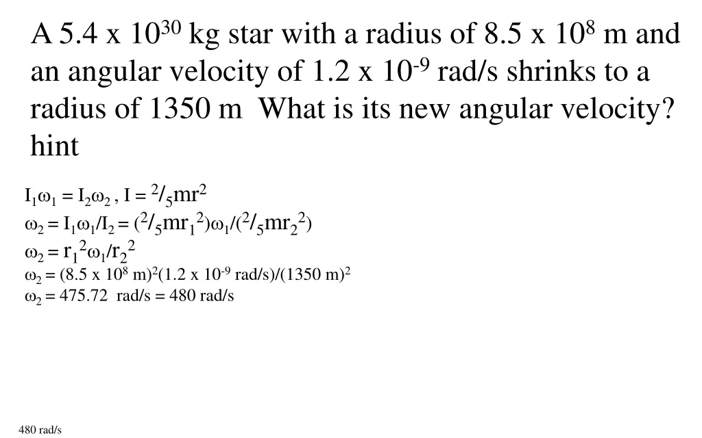 a 5 4 x 10 30 kg star with a radius