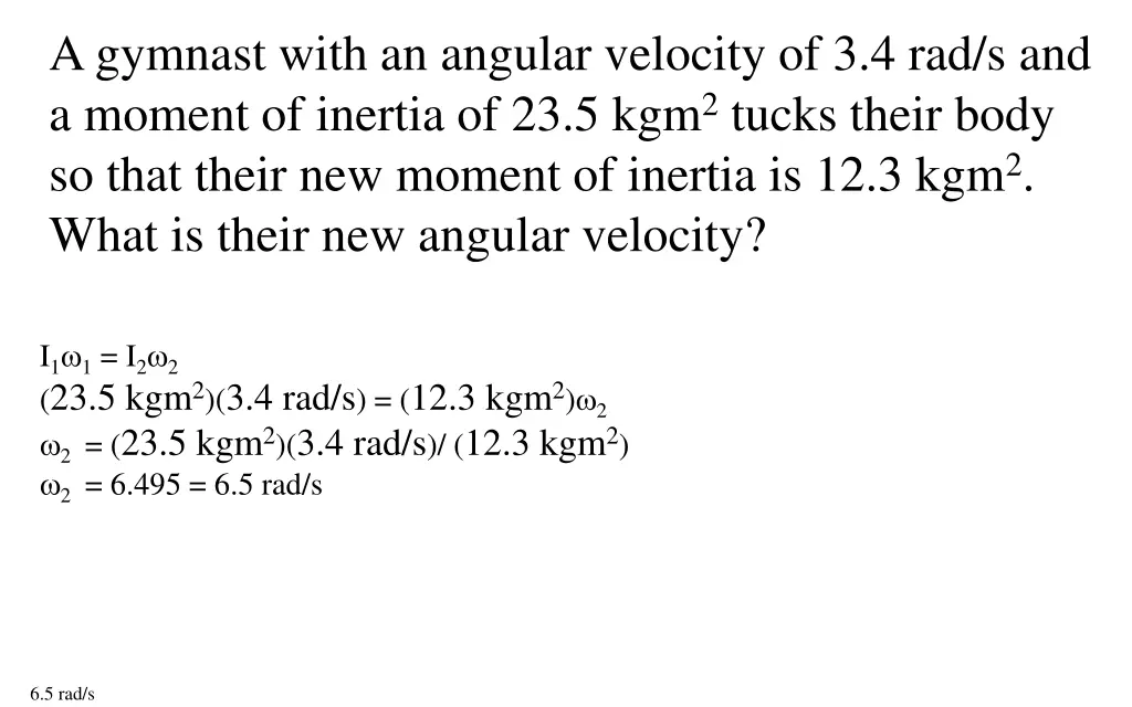 a gymnast with an angular velocity