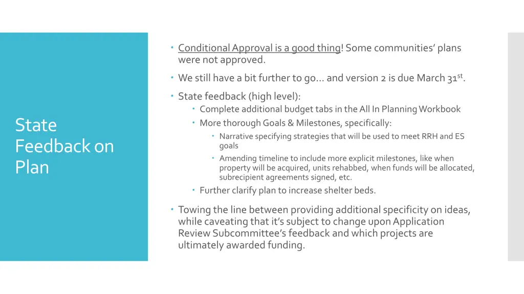 conditional approval is a good thing some