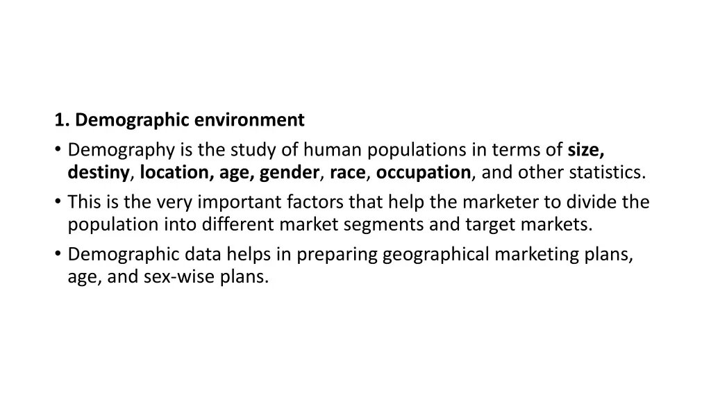 1 demographic environment demography is the study