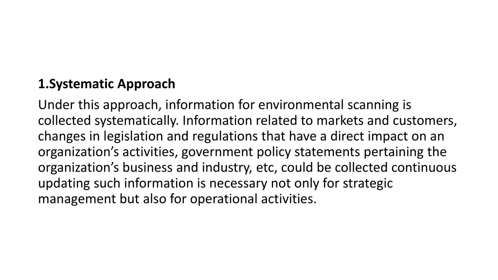 1 systematic approach under this approach