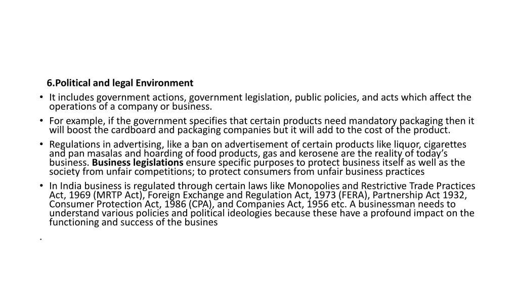 6 political and legal environment it includes