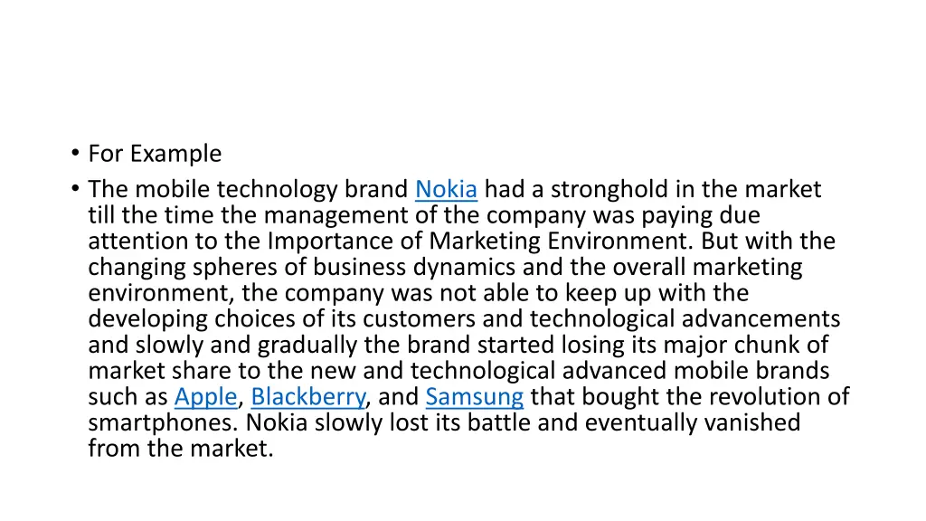 for example the mobile technology brand nokia