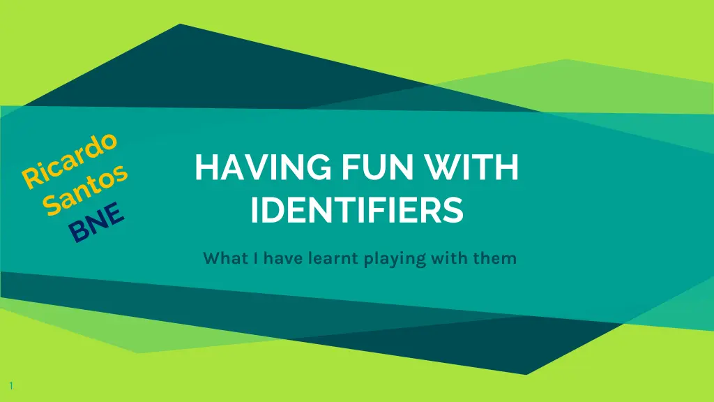 having fun with identifiers