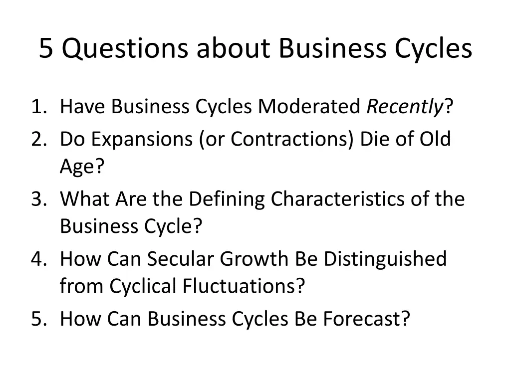 5 questions about business cycles