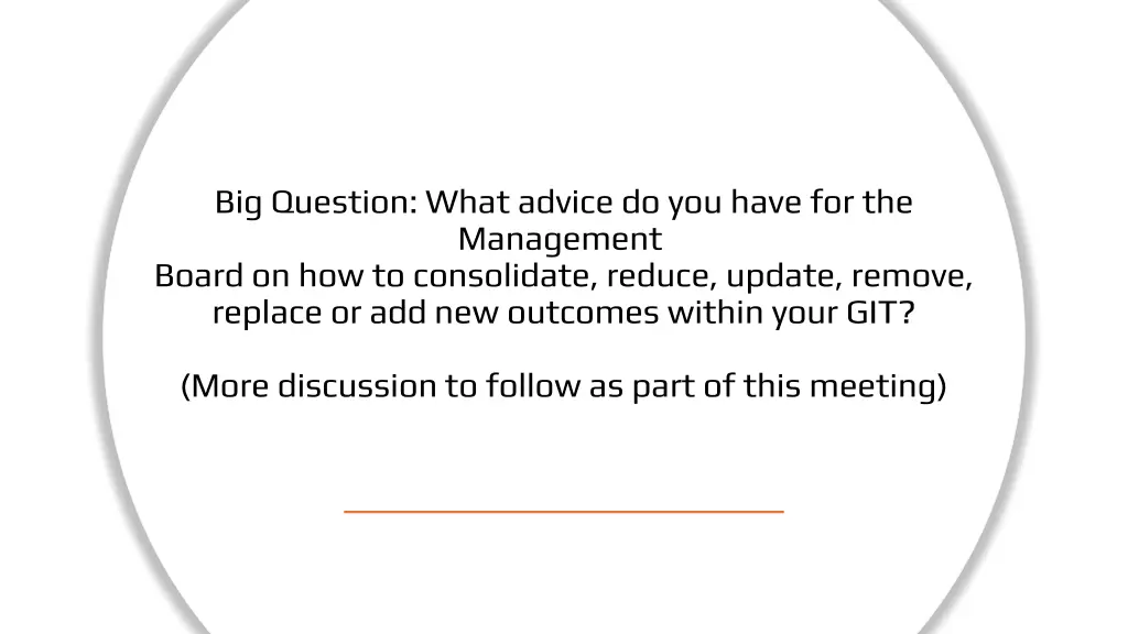 big question what advice do you have