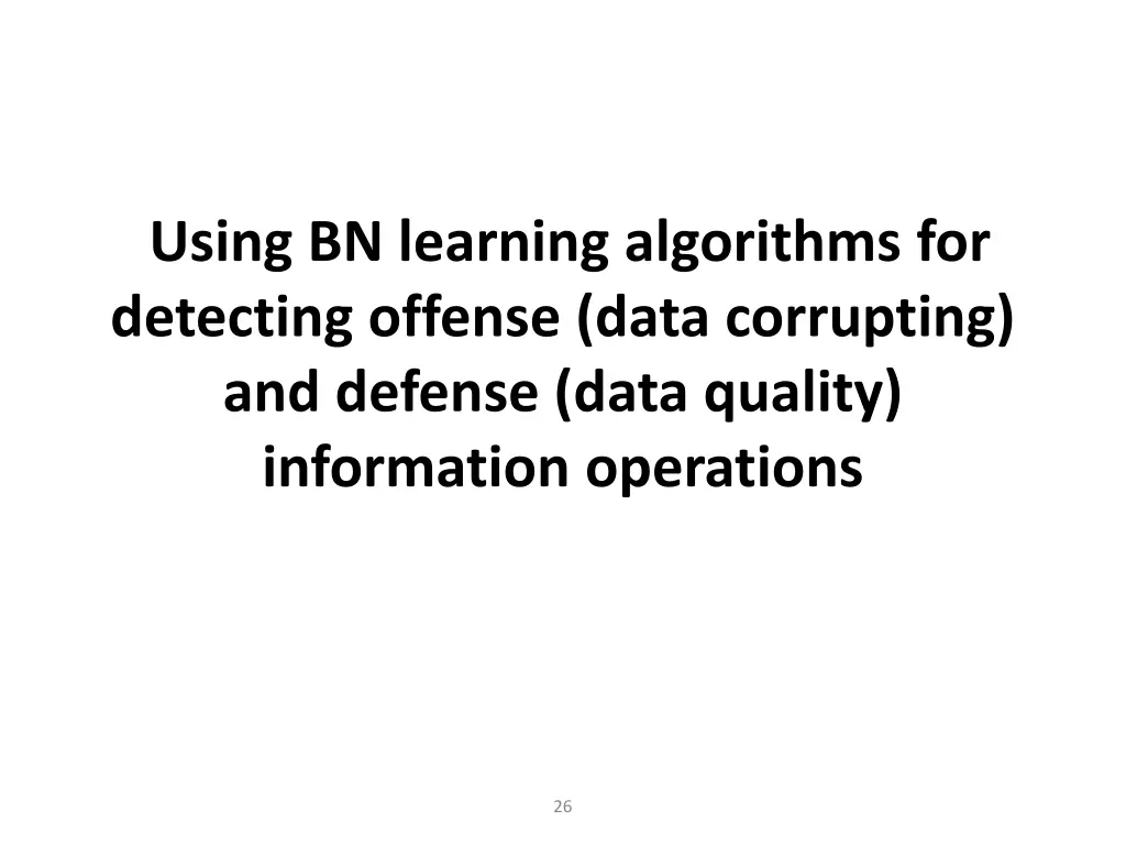 using bn learning algorithms for detecting