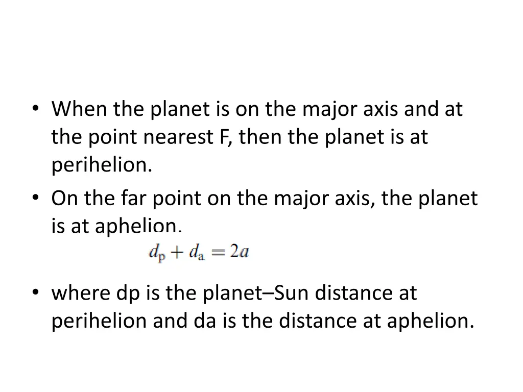 when the planet is on the major axis