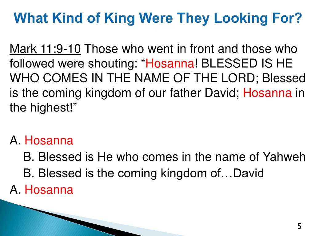 mark 11 9 10 those who went in front and those