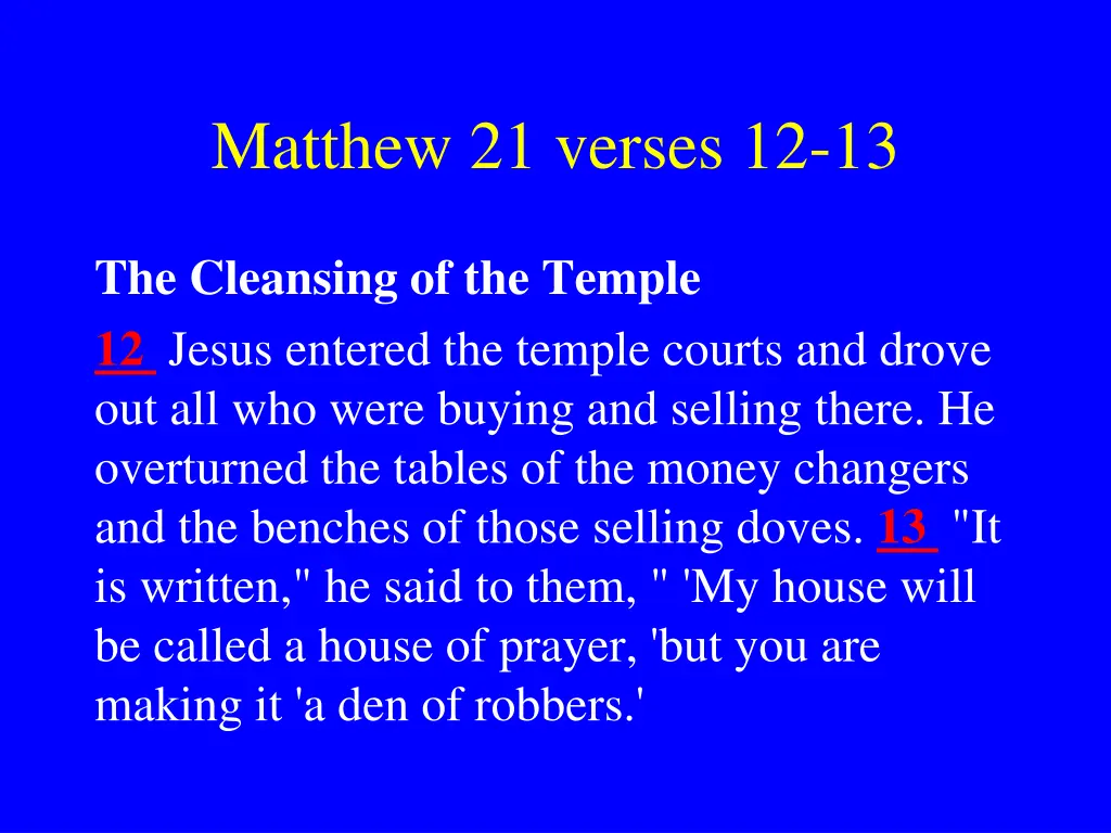matthew 21 verses 12 13