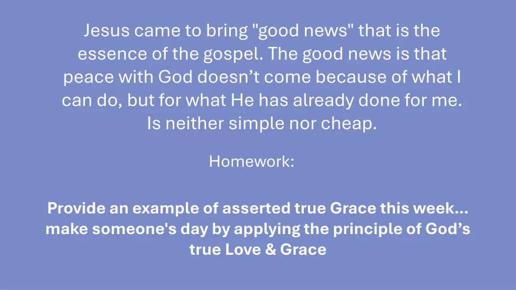 jesus came to bring good news that is the essence