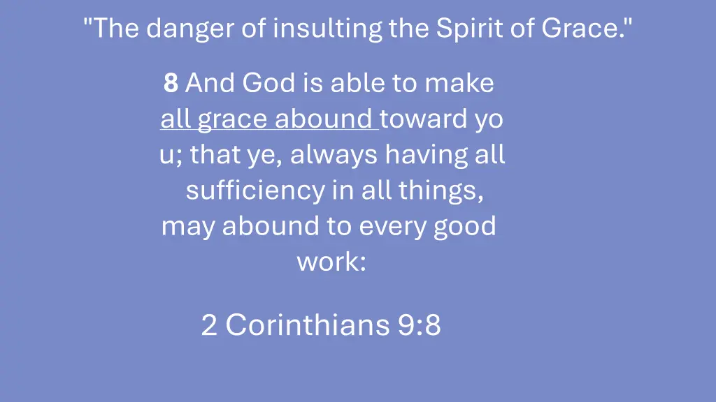the danger of insulting the spirit of grace