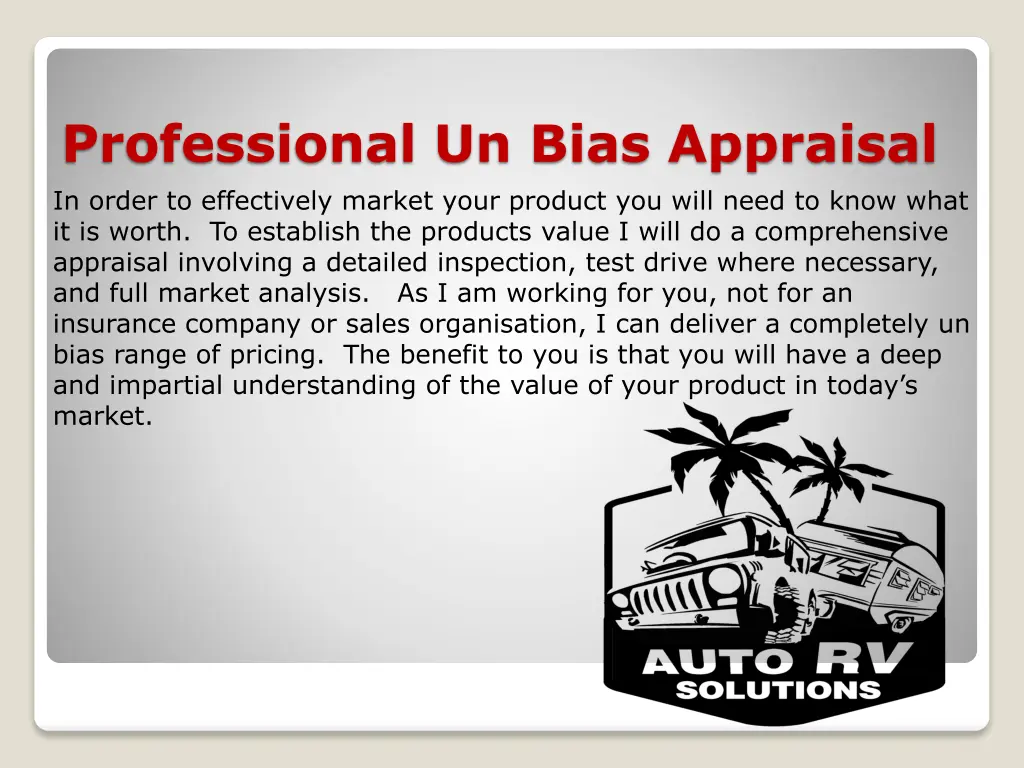 professional un bias appraisal in order