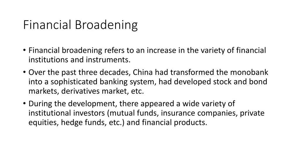 financial broadening