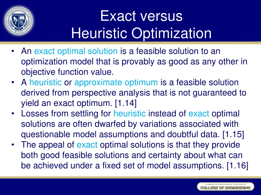 exact versus heuristic optimization