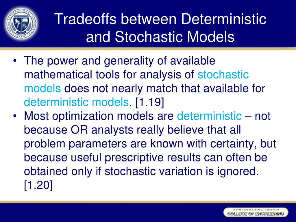 tradeoffs between deterministic and stochastic