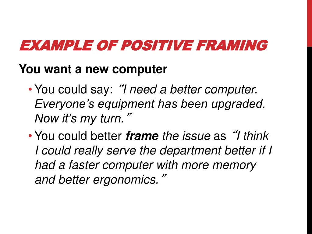example of positive framing example of positive