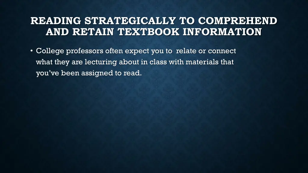 reading strategically to comprehend and retain