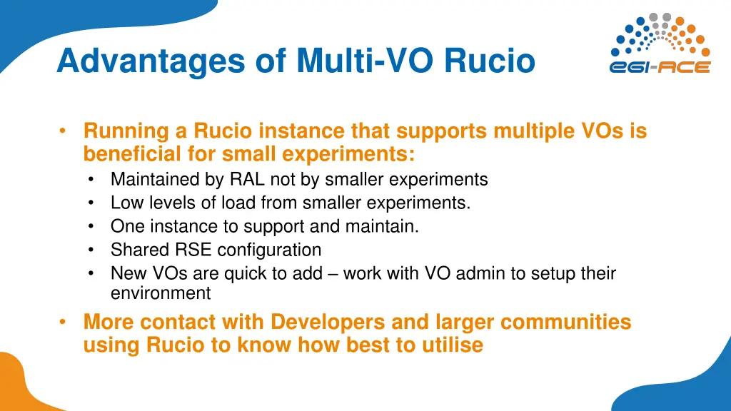 advantages of multi vo rucio