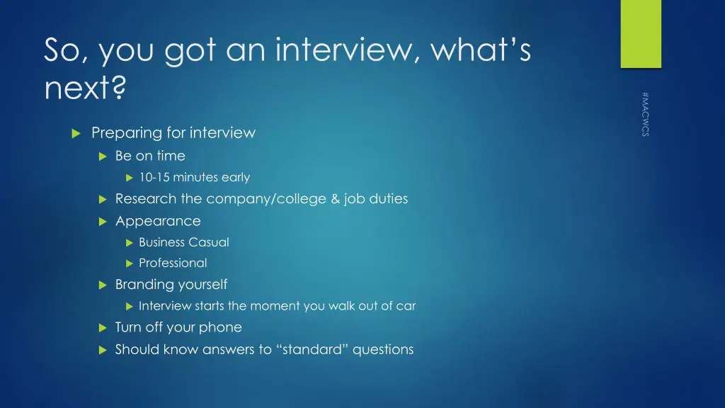 so you got an interview what s next