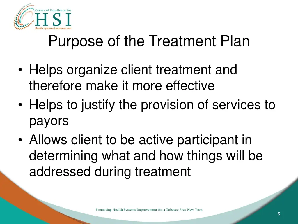 purpose of the treatment plan