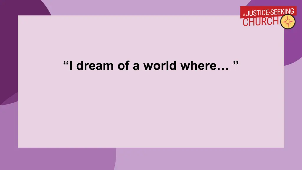 i dream of a world where
