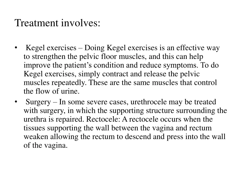 treatment involves