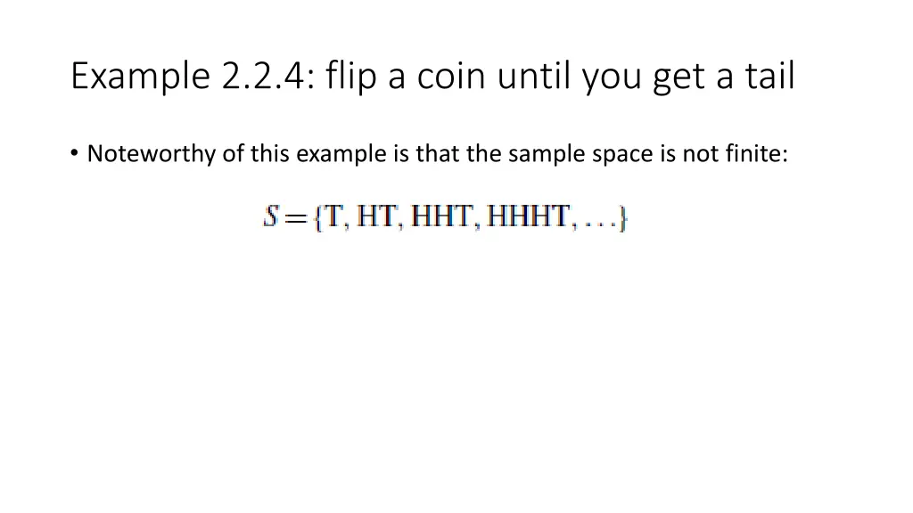 example 2 2 4 flip a coin until you get a tail