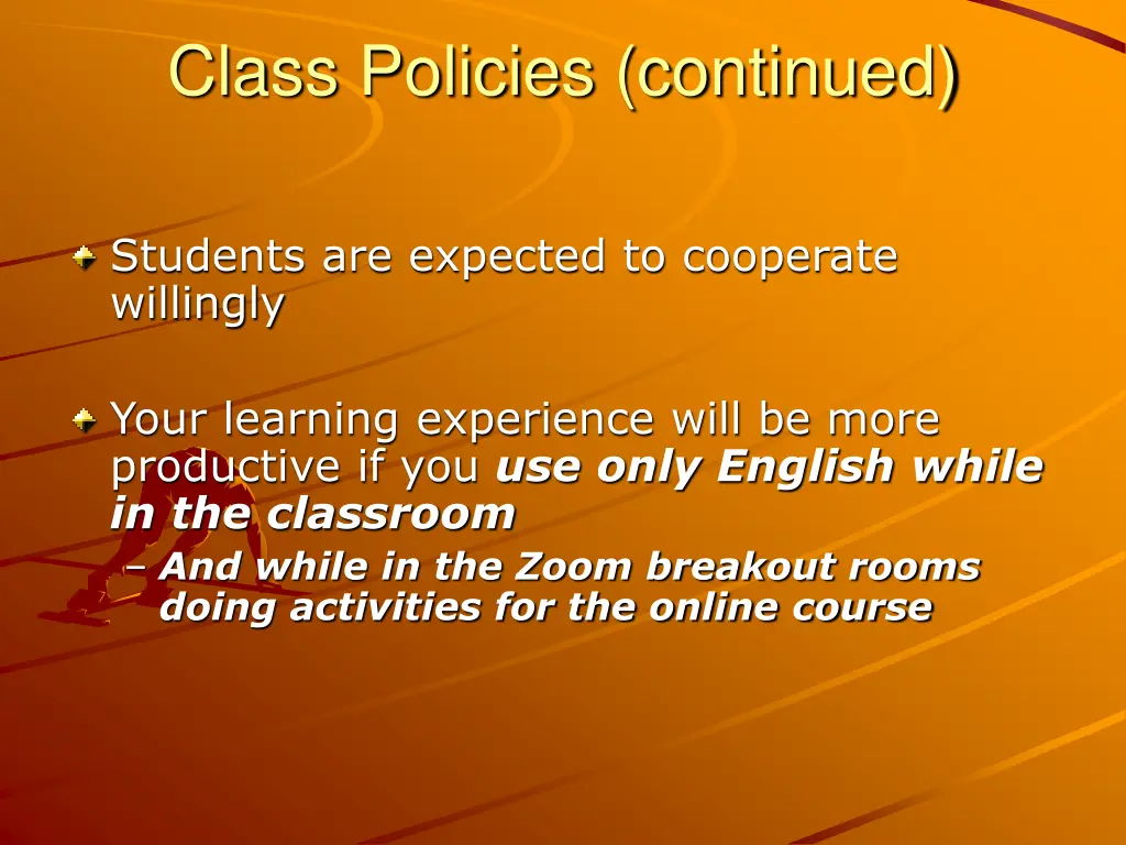 class policies continued