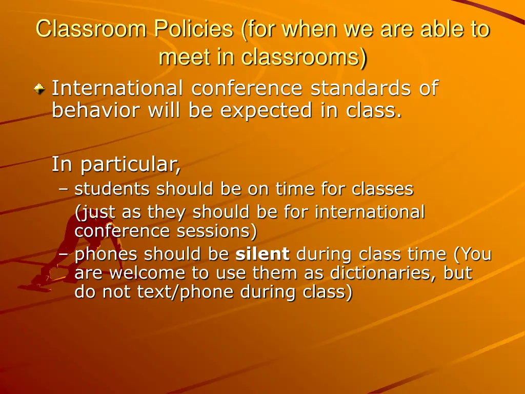 classroom policies for when we are able to meet