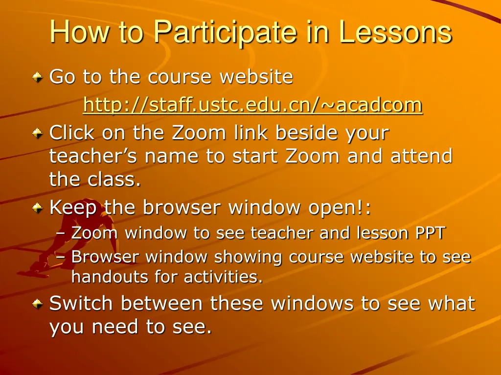 how to participate in lessons