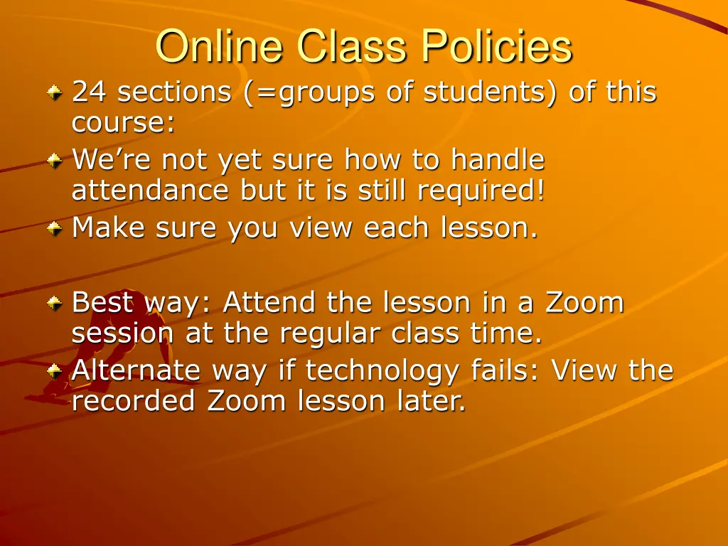 online class policies 24 sections groups