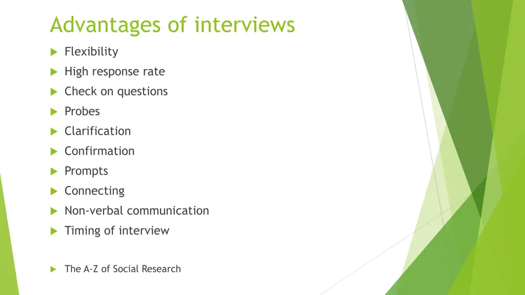 advantages of interviews