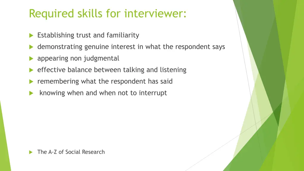 required skills for interviewer