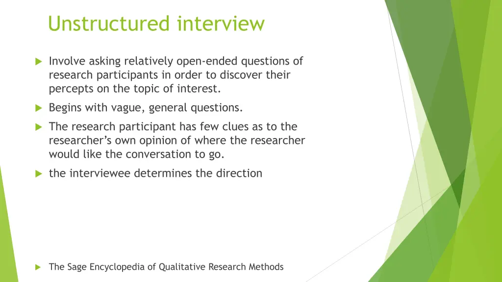 unstructured interview