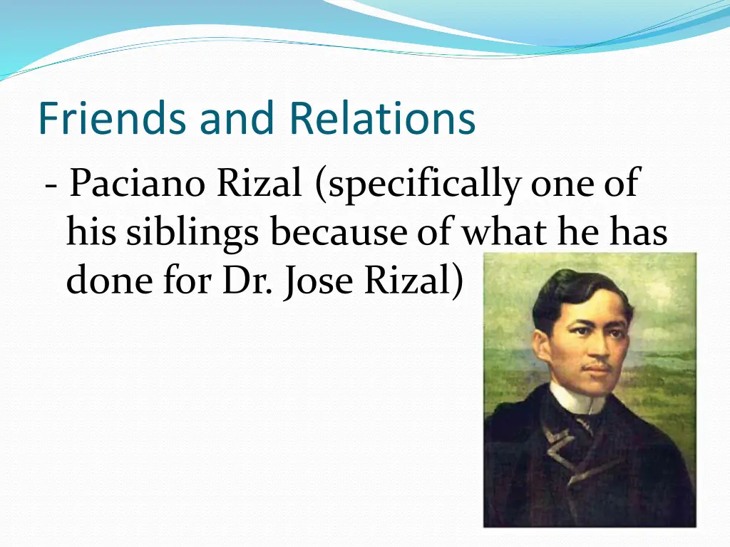 friends and relations paciano rizal specifically