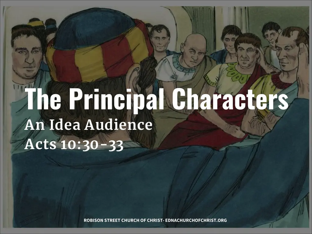 the principal characters an idea audience acts
